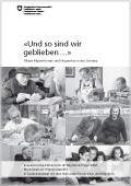«Und so sind wir geblieben...»